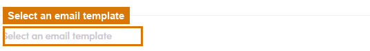 Select an email template dropdown